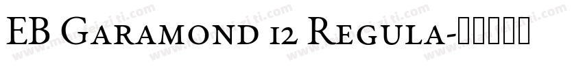 EB Garamond 12 Regula字体转换